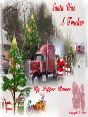 cover image of Santa Was a Trucker